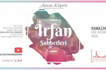 Ramazan Ayı İrfan Sohbetleri